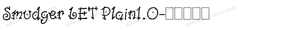 Smudger LET Plain1.0字体转换